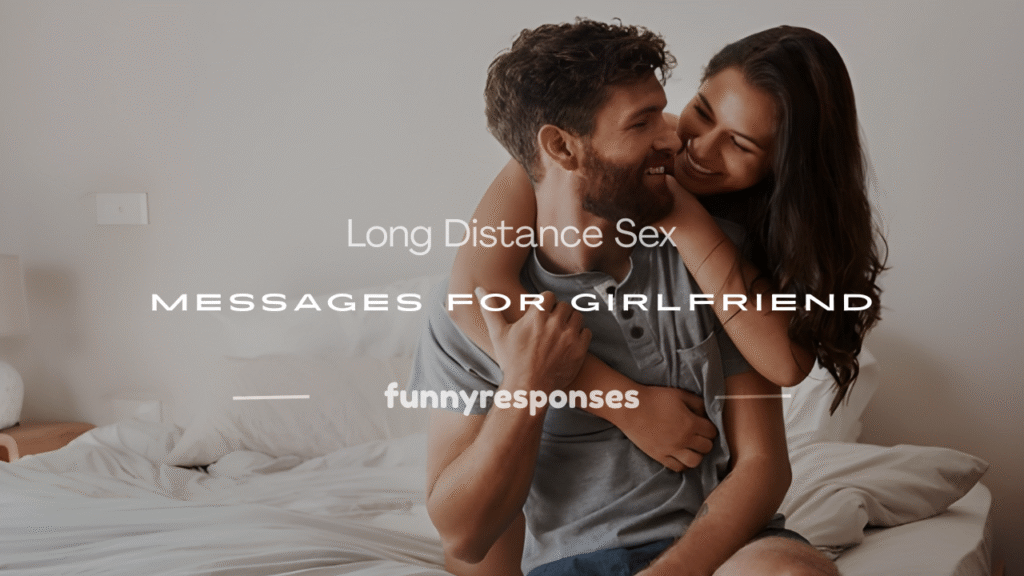 sex message for her long distance relationship
