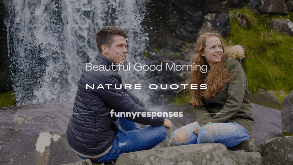 beautiful good morning nature quotes