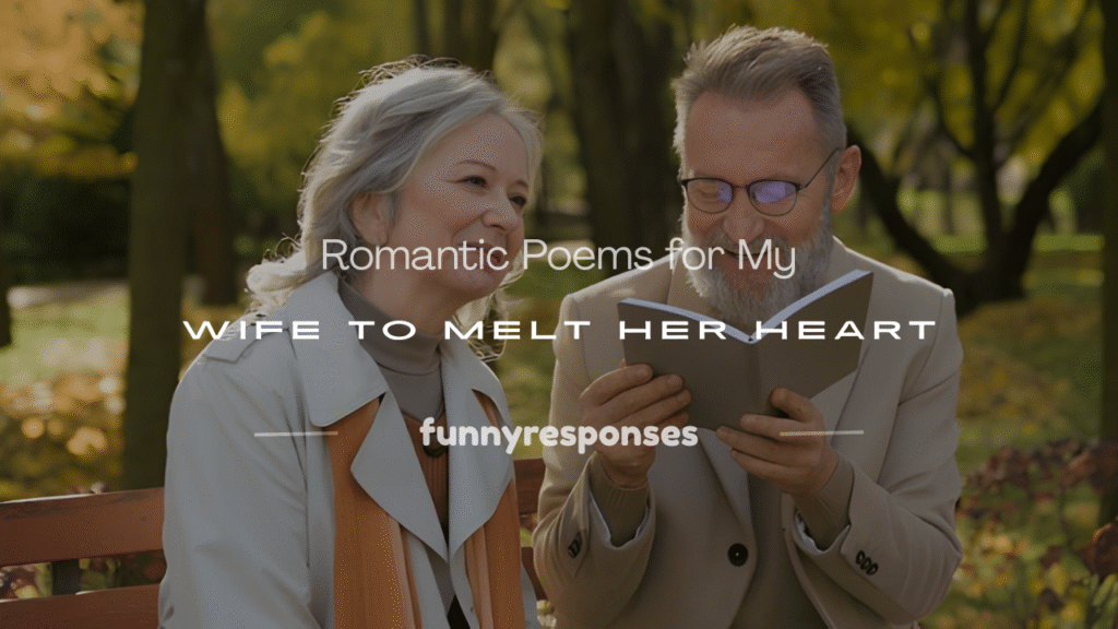 romantic poems for my wife
