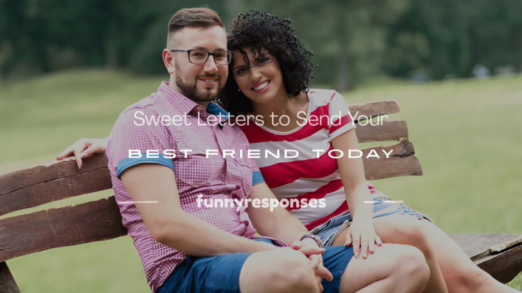 send a letters to your best friend