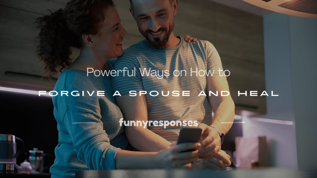 how to forgive a spouse