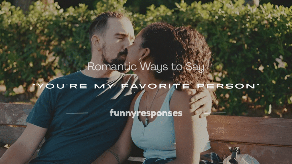 you're my favorite person meaning