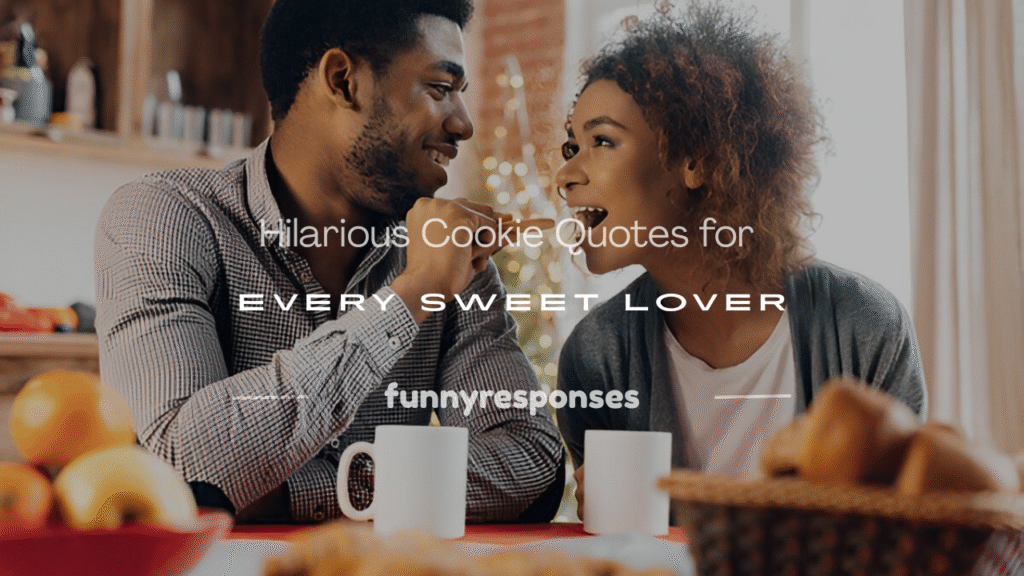 funny sayings about cookies