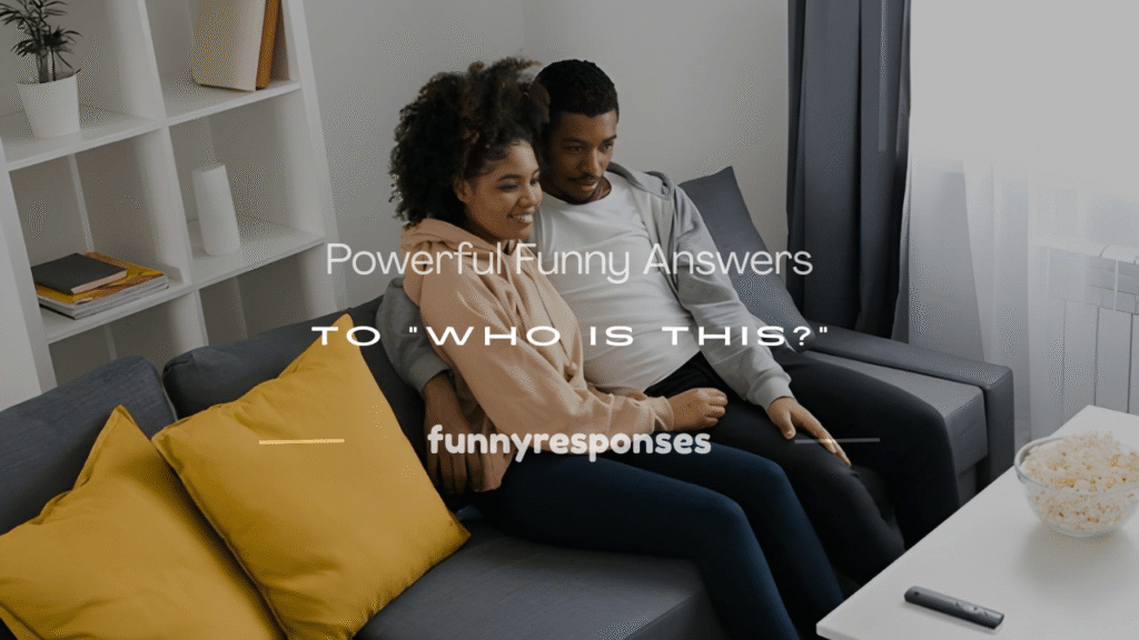 funny answers to who is this