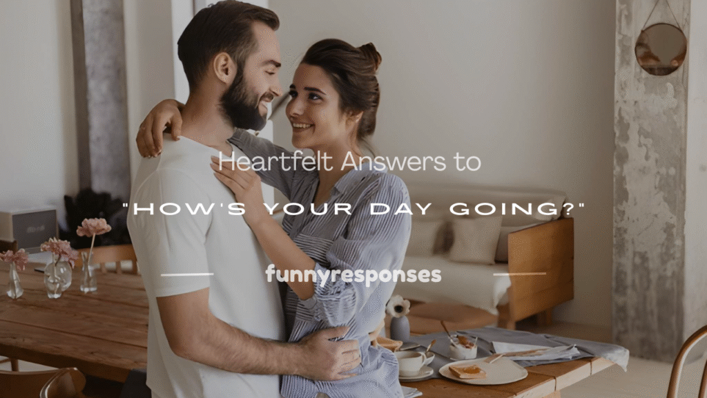 how's your day going