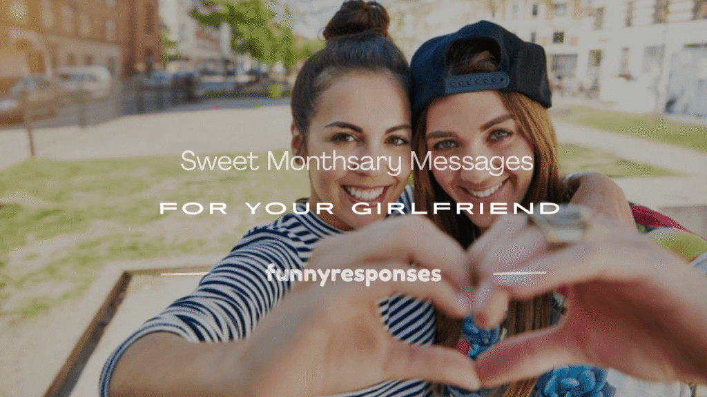 monthsary messages for my girlfriend