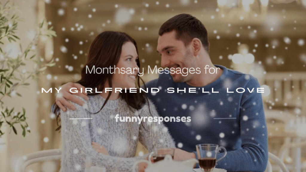 monthsary messages for my girlfriend
