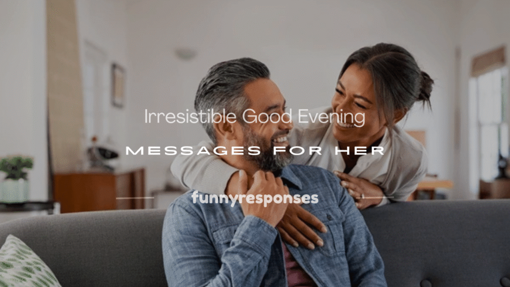 good evening messages for her