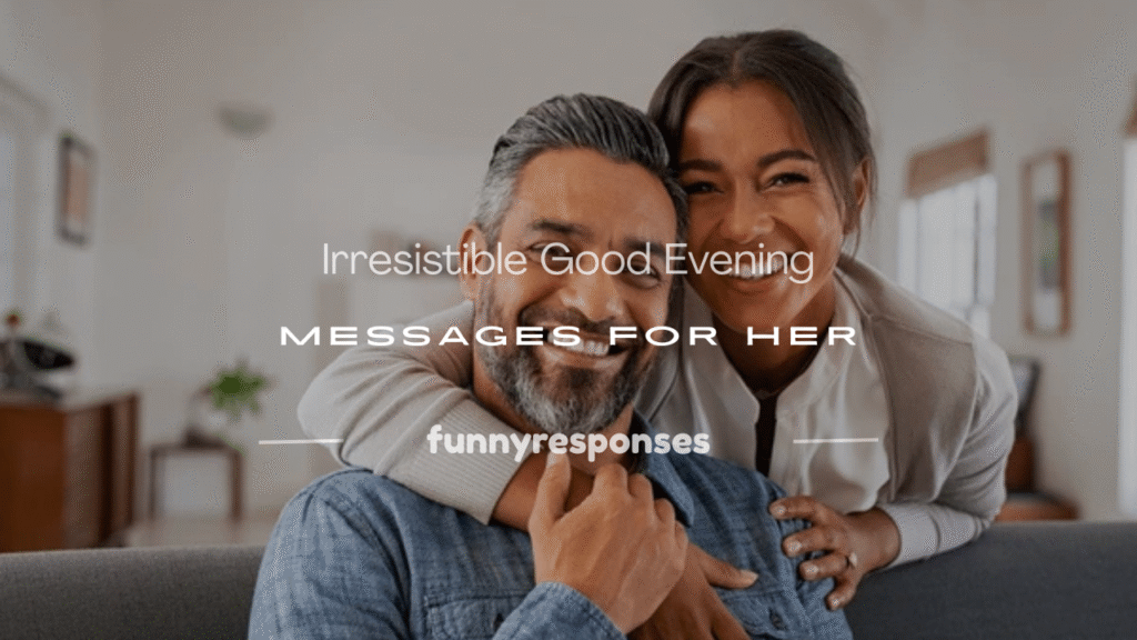 good evening messages for her